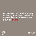 Presidente de Madagascar afirma que la OMS le ofreció un soborno de 20 millones de dólares: #Fake