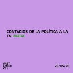 Contagios de la política a la TV: #Real