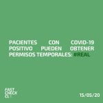 Pacientes con Covid-19 positivo pueden obtener permisos temporales: #Real