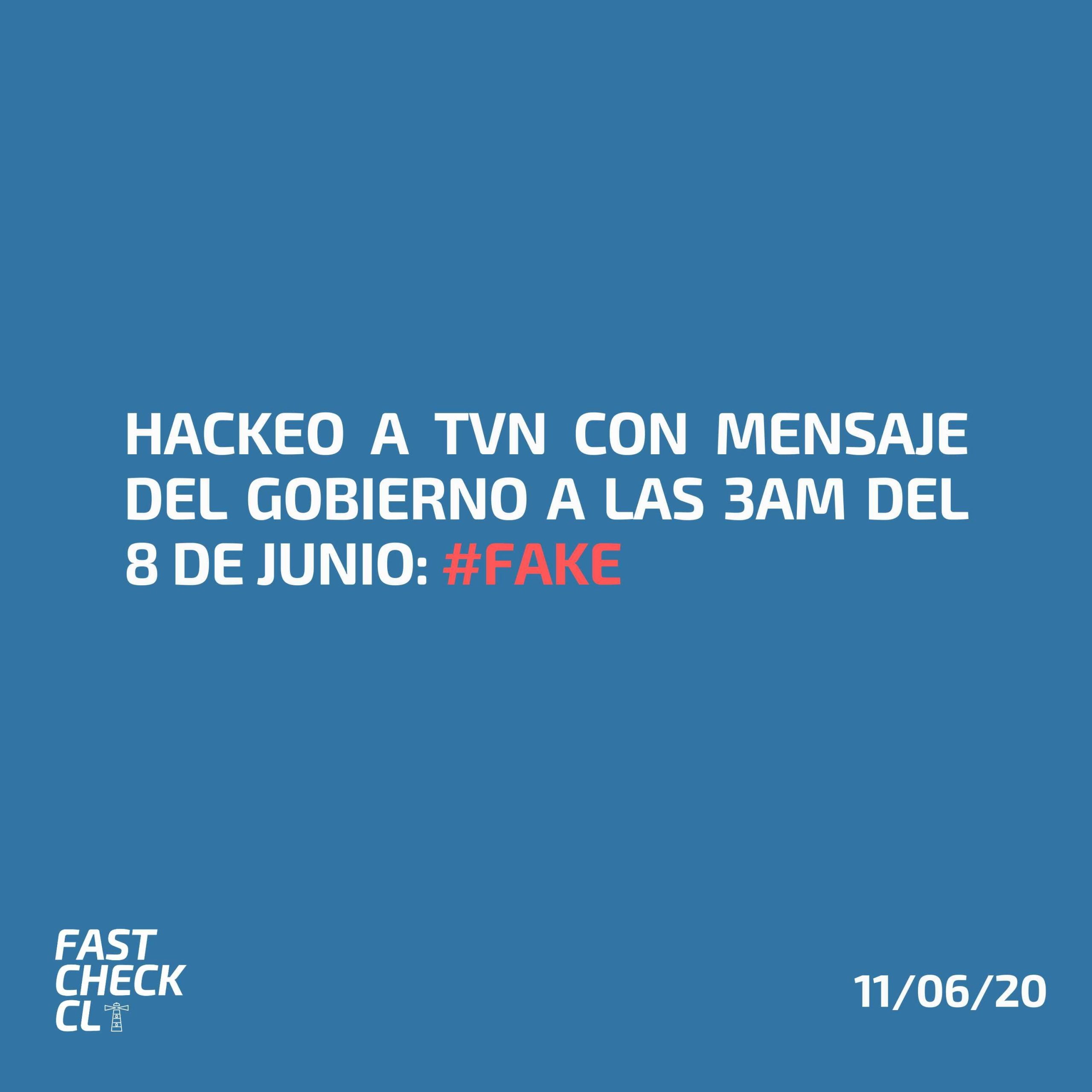 You are currently viewing Hackeo a TVN con mensaje del gobierno a las 3am del 8 de junio: #Fake