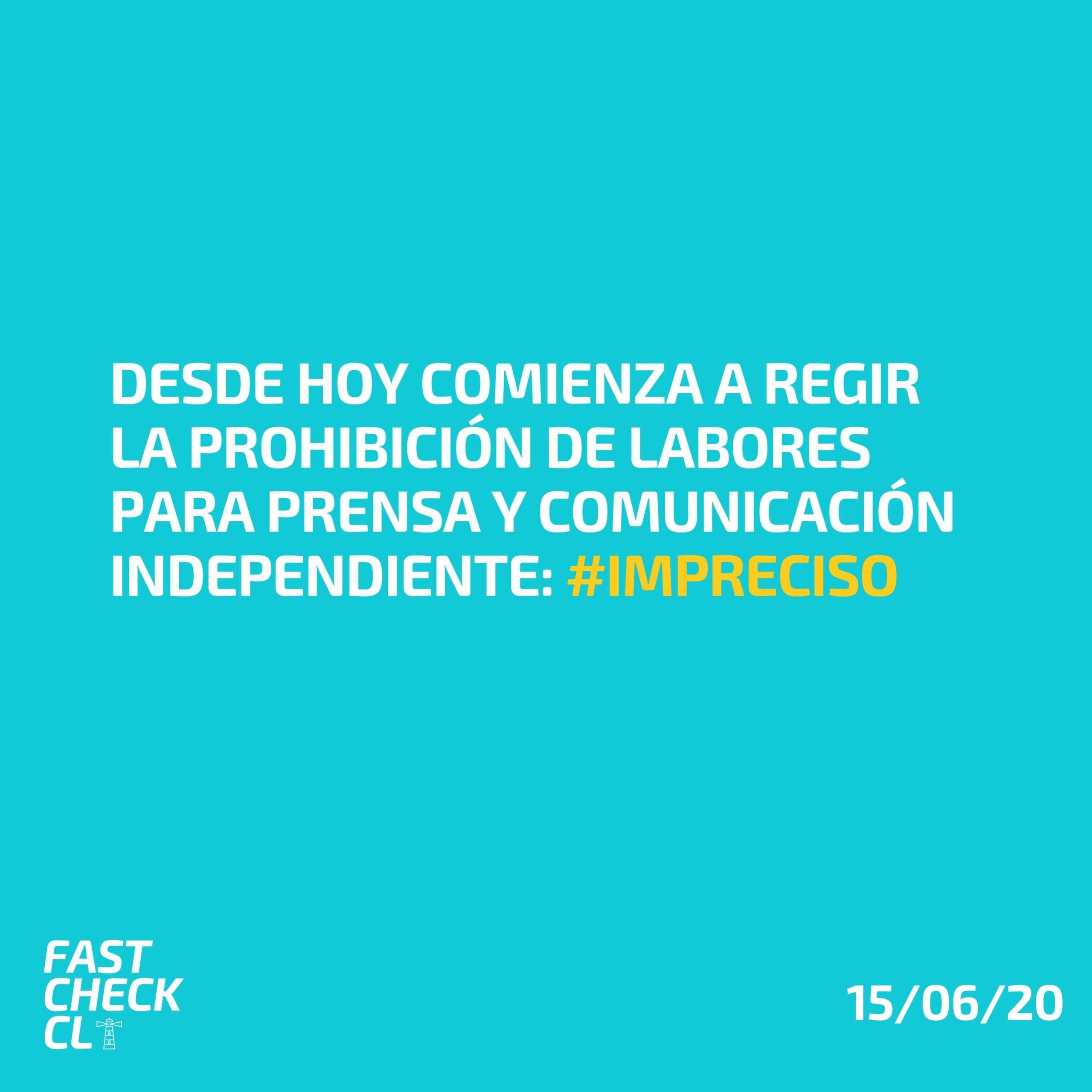 You are currently viewing Desde hoy comienza a regir la prohibición de labores para prensa y comunicación independiente: #Impreciso