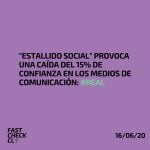 “Estallido Social” provoca una caída del 15% de confianza en los medios de comunicación: #Real