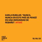 Karla Rubilar: “Nunca, nunca en este país se pensó en una Inmunidad de Rebaño”: #Fake