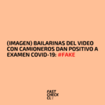 (Imagen) Bailarinas del video con camioneros dan positivo a examen covid-19: #Fake