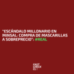 “Escándalo millonario en Minsal: Compra de mascarillas a sobreprecio”: #Real