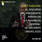 Fact checking al discurso del Presidente Piñera en la Asamblea General de Naciones Unidas 2020