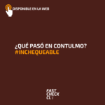 ¿Qué pasó en Contulmo? #Inchequeable