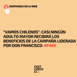 “Vamos Chilenos”: Casi ningún adulto mayor recibirá los beneficios de la campaña liderada por Don Francisco: #Fake