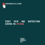 Test PCR no detectan Covid-19: #Fake