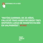 “Matías Garrido, de 20 años, falleció tras haber recibido tres disparos luego de manifestación en Valparaíso”: #Fake