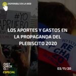 Los aportes y gastos en la propaganda del Plebiscito 2020