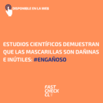 Estudios científicos demuestran que las mascarillas son dañinas e inútiles: #Engañoso