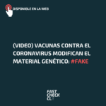 (Video) Vacunas contra el coronavirus modifican el material genético: #Fake