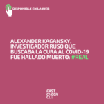 Alexander Kagansky, investigador ruso que buscaba la cura al Covid-19 fue hallado muerto: #Real