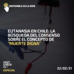 Eutanasia en Chile: la búsqueda del consenso sobre el concepto de “muerte digna”