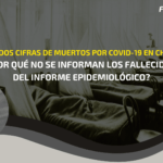 Las dos cifras de muertos por Covid-19 en Chile: ¿Por qué no se informan los fallecidos del Informe Epidemiológico?