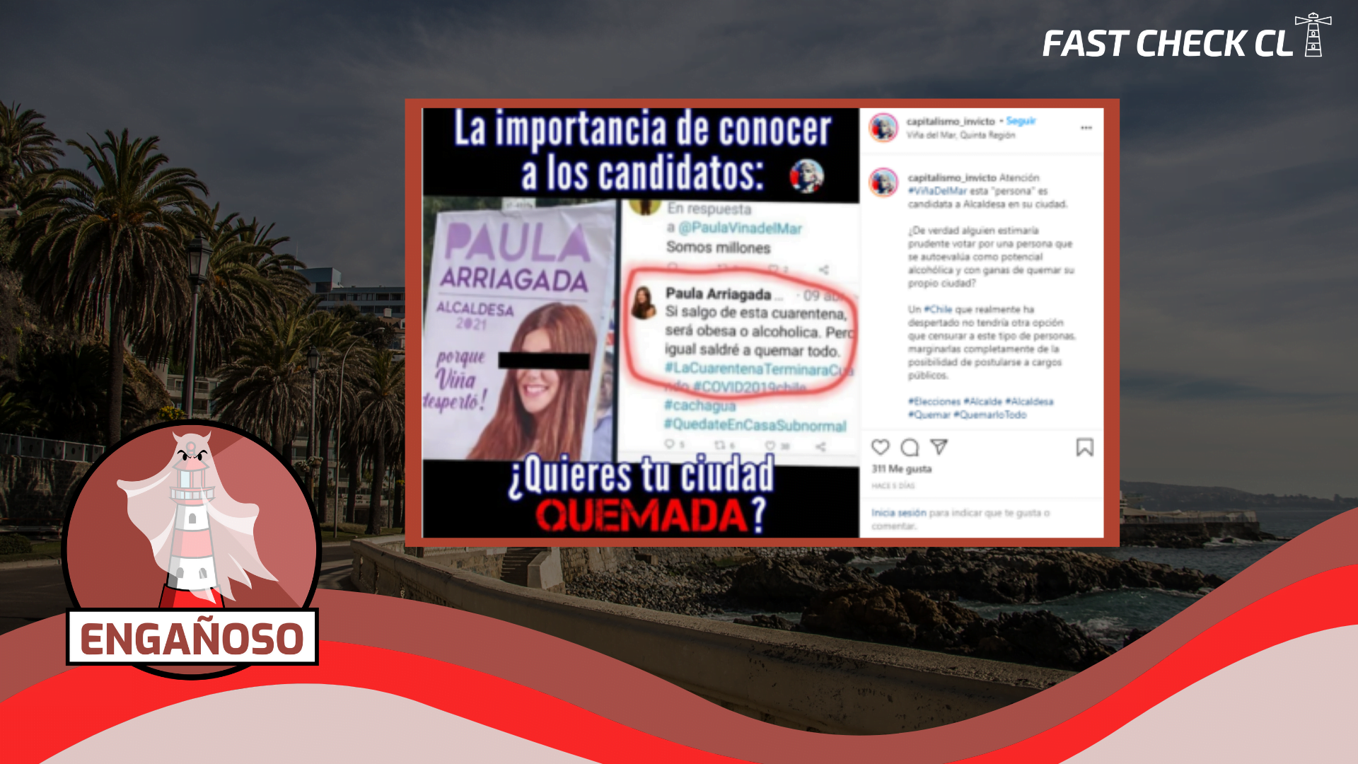 You are currently viewing Candidata a alcaldesa por Viña del Mar, Paula Arriagada quiere quemar la ciudad: #Engañoso