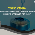 Vacuna CanSino: Lo que debes saber de la nueva vacuna Covid-19 aprobada por el ISP