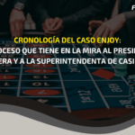 Cronología del Caso Enjoy: el proceso que tiene en la mira al Presidente Piñera y a la superintendenta de Casinos