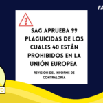 SAG aprueba 99 plaguicidas de los cuales 40 están prohibidos en la Unión Europea: #Incompleto