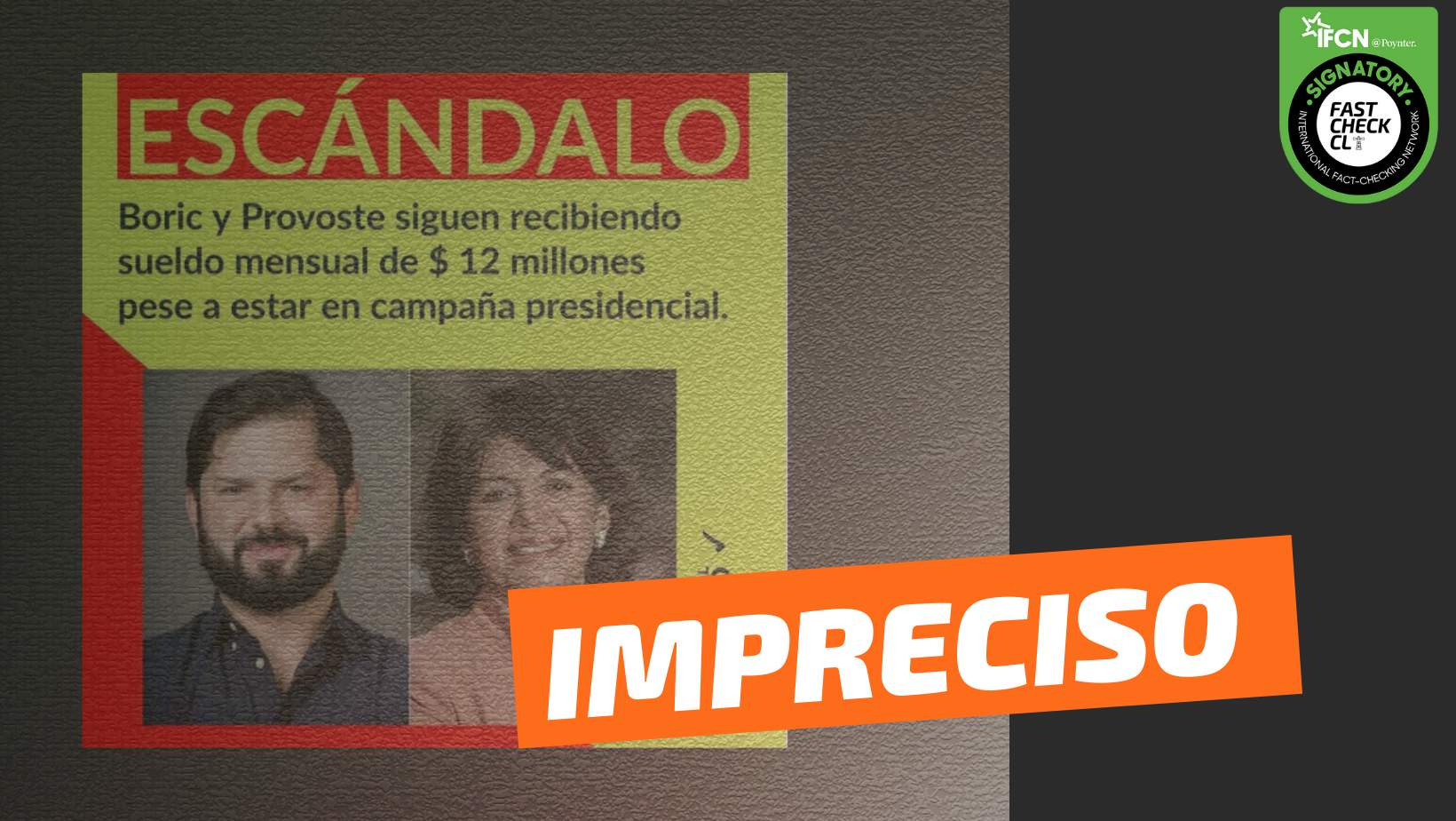 You are currently viewing (Imagen): “Boric y Provoste siguen recibiendo sueldo mensual de $12 millones pese a estar en campaña”: #Impreciso