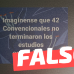 “42 convencionales no terminaron los estudios secundarios”: #Falso