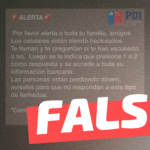 Comunicado del Ministerio de la Mujer y la PDI: “Los celulares están siendo hackeados. Te llaman y te preguntan si te has vacunado o no. Luego se le indica que presiones 1 o 2 como respuesta y accede a toda su información bancaria (…)”: #Falso