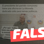 “El presidente del Partido Comunista, Guillermo Teillier, tiene una oficina en La Moneda”: #Falso