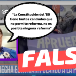 “La Constitución del ’80 tiene tantos candados que no permite reforma, no es posible ninguna reforma”: #Falso