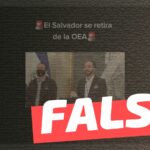 (Video) “El Salvador se retira de la OEA”: #Falso