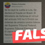 “Se declara el fraude en Brasil. El Ministerio de Defensa (…) emitió las órdenes de arresto contra líderes del Supremo Tribunal Federal y el cierre del Congreso”: #Falso