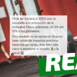 “Chile iniciará el 2023 con un impuesto a la promoción de la actividad física, cobrando un IVA del 19% a los gimnasios”: #Real