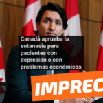 “Canadá aprueba la eutanasia para pacientes con depresión o con problemas económicos”: #Impreciso