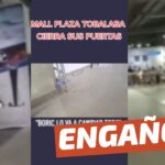 (Video) “Mallplaza Tobalaba cierra sus puertas”: #Engañoso