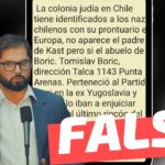 “La colonia judía en Chile tiene identificados a los nazis chilenos con su prontuario en Europa. No aparece el abuelo de Kast, pero sí el abuelo de Boric: Tomislov Boric”: #Falso