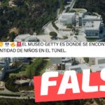 “El Museo Getty (Estados Unidos) es donde se encontró una gran cantidad de niños en el túnel”: #Falso