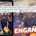 (Video) “Delincuentes deportados en EE.UU., son recibidos como héroes nacionales, después de evitar cárcel efectiva por petición del Gobierno de Gabriel Boric”: #Engañoso