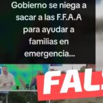 “Gobierno se niega a sacar a las Fuerzas Armadas para ayudar a familias en emergencia”: #Falso