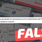 “La FDA ha aprobado la ivermectina como tratamiento contra el covid”: #Falso