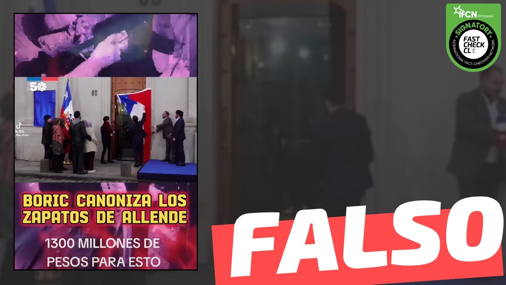 You are currently viewing “Se gastaron 1300 millones de pesos en la exhibición de los zapatos de Allende”: #Falso