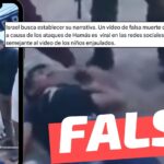 “Israel busca establecer su narrativa. Un video de falsa muerte de un niño a causa de los ataques de Hamás es viral en las redes sociales”: #Falso