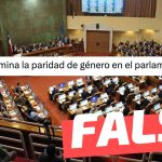 Con la nueva Constitución “se termina la paridad de género en el parlamento”: #Falso