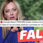 “Georgia Meloni prohíbe el uso del hiyab en las escuelas de toda Italia”: #Falso