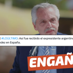 (Video) “Así fue recibido Alberto Fernández en España”: #Engañoso