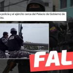 (Video) “Tiroteo entre la policía y el ejército cerca del Palacio de Gobierno de Ecuador en Quito”: #Falso