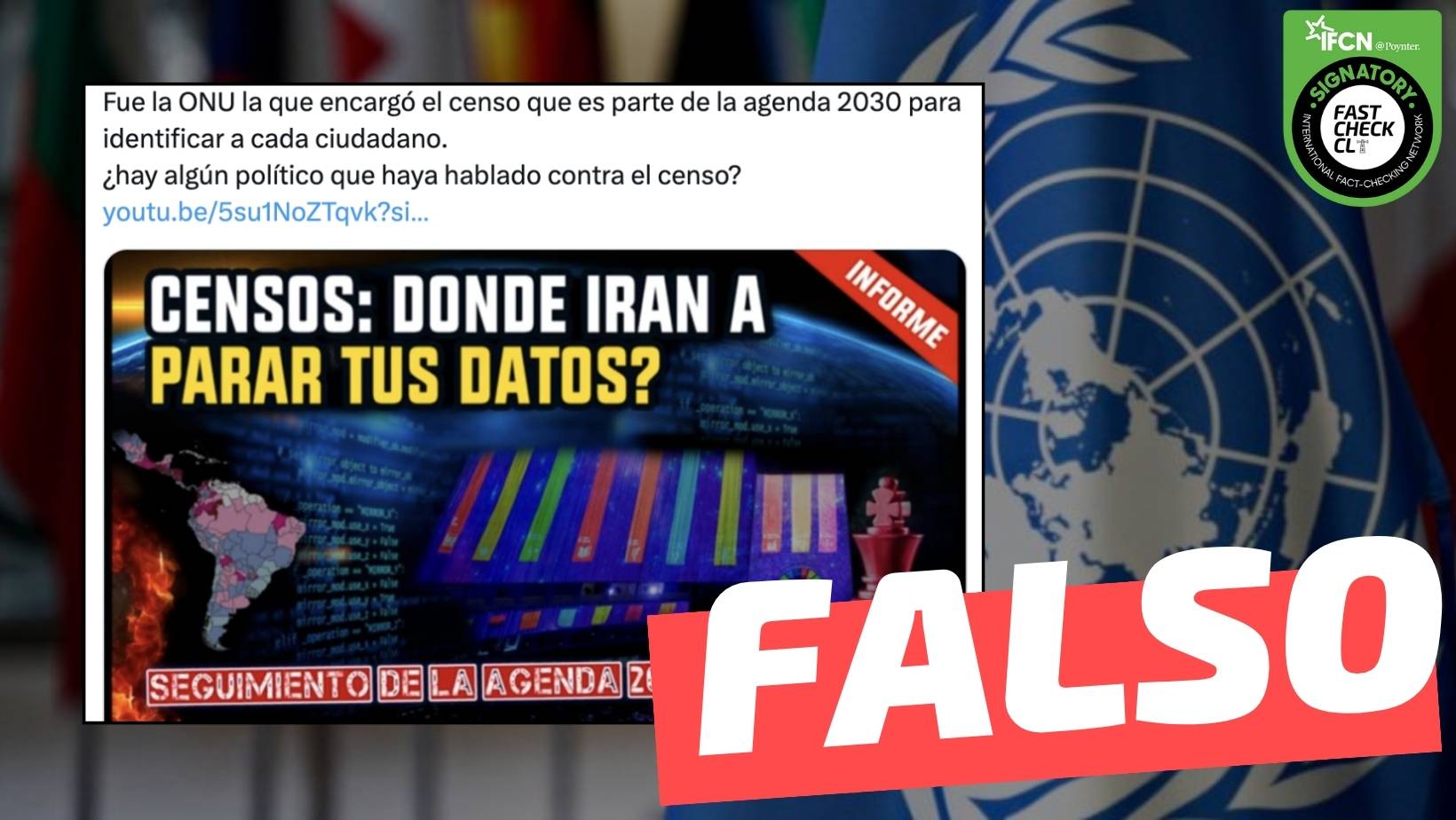 You are currently viewing “Fue la ONU la que encargó el censo que es parte de la agenda 2030”: #Falso