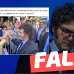 (Video) “Milei en España aclamado con más muestras de afecto que el propio presidente de la nación”: #Falso