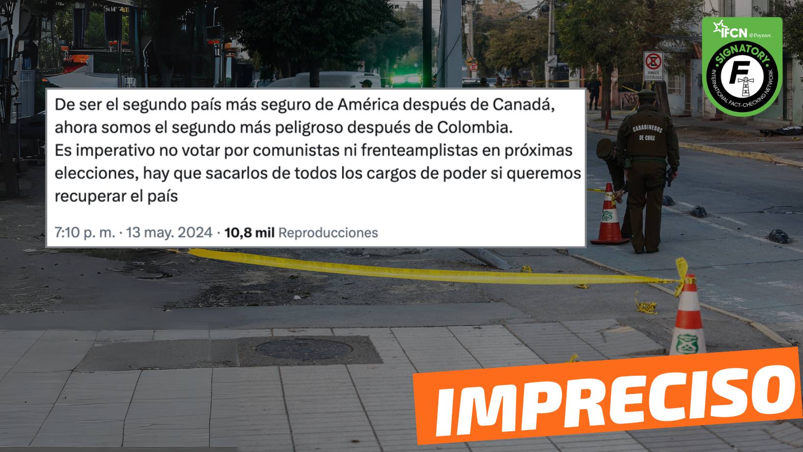 You are currently viewing “De ser el segundo país más seguro de América después de Canadá, ahora Chile es el segundo más peligroso después de Colombia”: #Impreciso